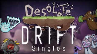 Desolate Drift | Singles