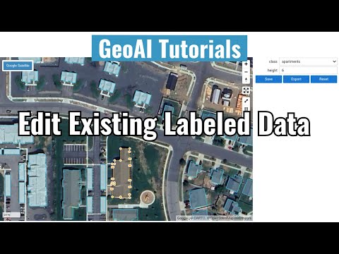 GeoAI Tutorial 18: Edit Existing Labeled Datasets for Deep Learning