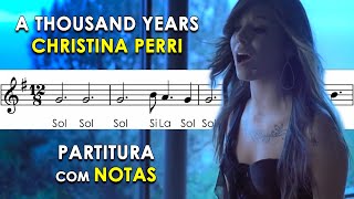 A Thousand Years | Partitura com Notas para Flauta Doce, Violino + Playback no Piano Christina Perri