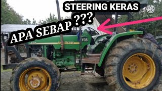 Steering KERAS Apa Sebap? Tractor Jhon Deere 5715 ll Steering Hard whats the reason? screenshot 5