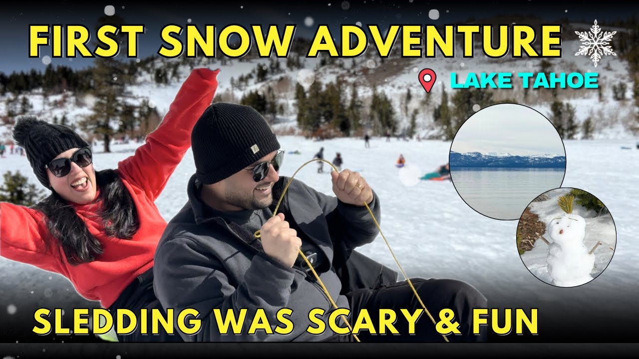 We weren’t ready for this! ❄️😱Our First Lake Tahoe snow trip