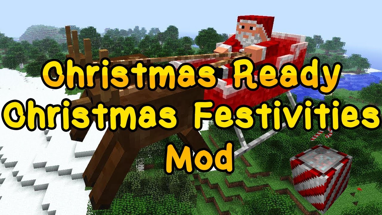 christmas minecraft christmas festivities mod 1 6 4 christmas festivities mod