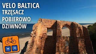 [R10 Velo Baltica] Trzęsacz - Pobierowo - Dziwnów (maj 2024)