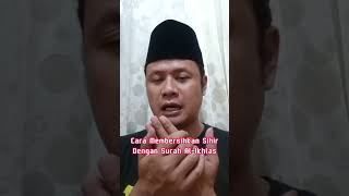 Cara Bersihkan Sihir Dengan Surah Al-Ikhlas!