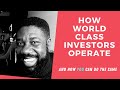 HOW WORLD CLASS INVESTORS OPERATE : DECISION RULES