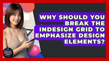 Why Should You Break The InDesign Grid To Emphasize Design Elements? - Graphic Design Nerd