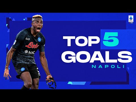 The best goals of every team: Napoli | Top 5 Goals | Serie A 2022/23