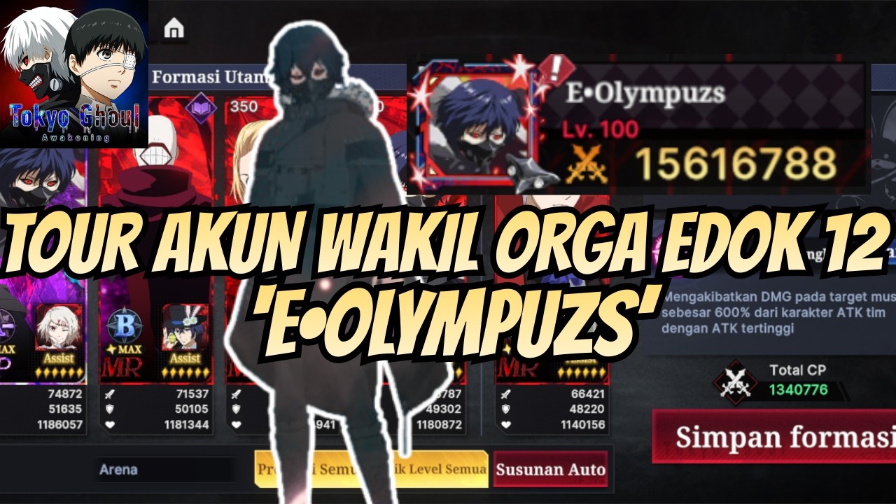 TOUR AKUN WAKIL KETUA EDOK 12 'E OLYMPUSZ' TEST AYATO SP CADANGAN ARIMA HALLOWEN!! TOKYO GHOUL A
