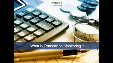 What is meant by Transaction Monitoring