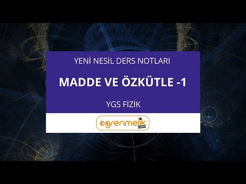 Madde ve Özkütle 1 – YGS Fizik - Yeni Nesil Ders Notları