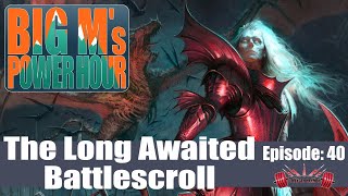 Big Ms Power Hour February 2024 - The Long Awaited Battlescroll