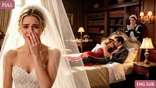 HD FULL💕Her Fiancé Cheated With Her Best Friend—Then She Married His Billionaire CEO Uncle!
