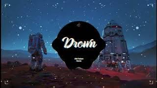 Drown - Martin Garrix feat. Clinton Kane (Alle Farben Remix) | 00:48 - Tik Tok - 抖音 DouYin