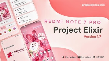High Performance Rom For Redmi Note 7 Pro Official Project Elixir 1.7 Android 12.1