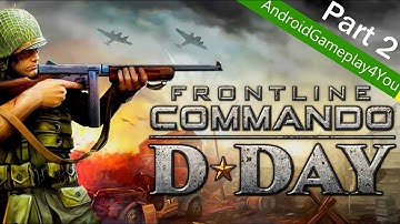 FRONTLINE COMMANDO D-DAY Android Gameplay On Nexus 7 Part 2 [Game For Kids]