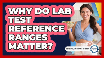 Why Do Lab Test Reference Ranges Matter?