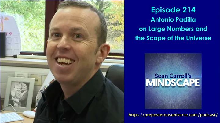 Mindscape 214 | Antonio Padilla on Large Numbers a...