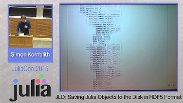 Simon Kornblith: JLD: Saving Julia objects to disk in HDF5 format