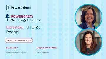 Powercast: Schoology Learning - ISTE 