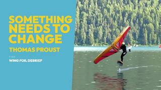 Wing Foil Racing - Something Needs to Change | Thomas Proust