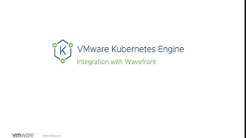 VMware Cloud PKS (Formerly VMware Kubernetes Engine, or VKE)  Wavefront Integration