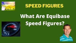 What Are Equibase Speed Figures