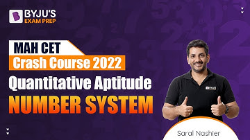 MAH MBA CET Crash Course | Number System for CET MBA 2023 | Quantitative Aptitude | BYJU
