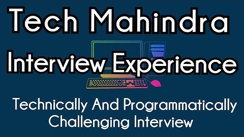 Java Interview Questions Asked at Tech Mahindra.