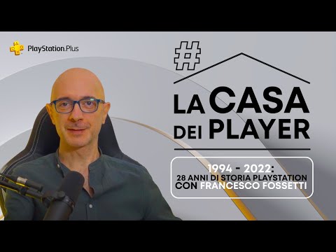 #LaCasaDeiPlayer - EP. 1 “1994-2022: 28 anni di storia PlayStation con Francesco Fossetti”