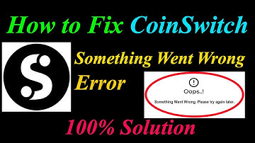 How to Fix CoinSwitch  Oops - Something Went Wrong Error in Android & Ios - Please Try Again Later