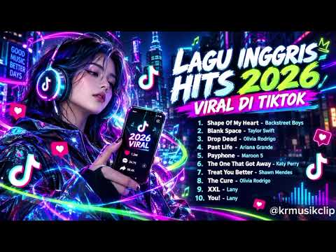 Lagu Inggris/Barat Hits 2026 - Lagu Yang Viral Di TikTok - Playlist Santai 