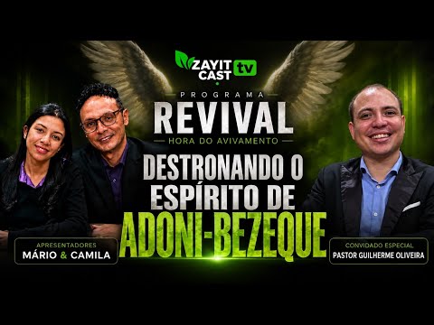 DETHRONING THE SPIRIT OF ADONI-BEZEK - PASTOR GUILHERME OLIVEIRA