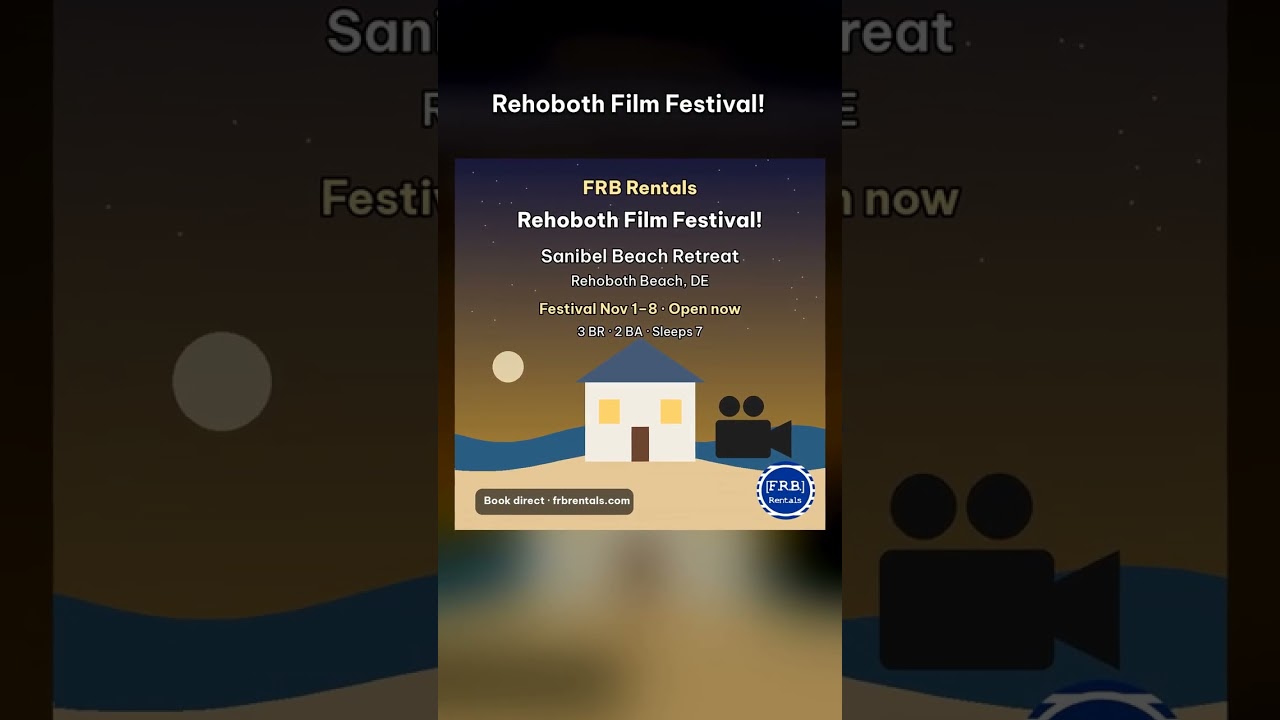 Where to Stay for Rehoboth Beach Film Festival 2026, Nov 1-8 | FRB Rentals #Shorts