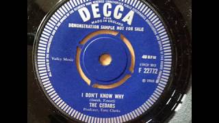 The Cedars - I Dont Know Why