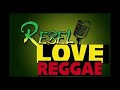 MIXTAPE REBELS IN LOVE  2020  MIX BY DJ IDOL FEAT JAH CURE ,CHRIST MARTIN, BUSY SIGNAL, ROMAIN VIRGO