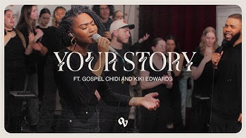 Your Story (feat. Gospel Chidi and Kiki Edwards) by One Voice Worship | Official Music Video