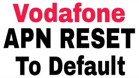 How To Setup Reset to default Vodafone better Internet APN Settings