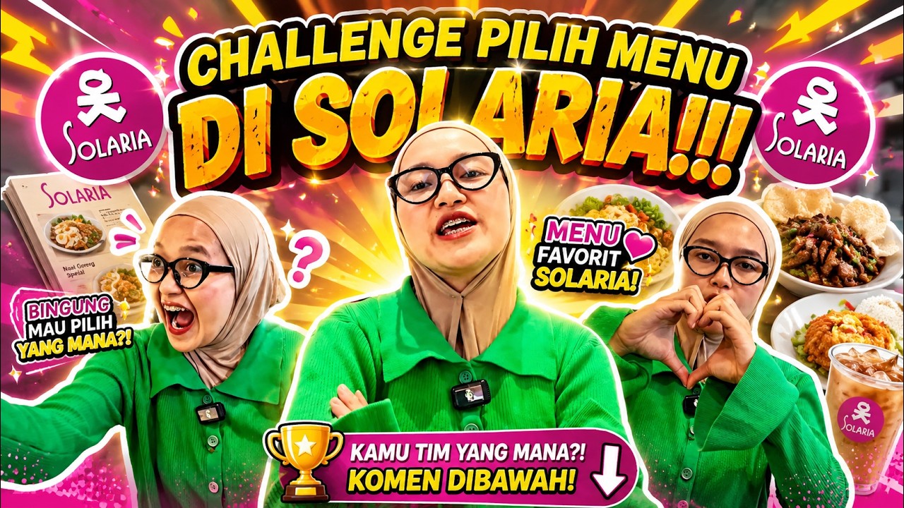 Indira FOOD CHALLENGE di Solaria.. cuma boleh pilih NOMOR 