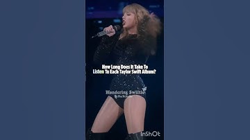 How Long Does It Take To Listen To Each Taylor Swift Album? | #taylorswift #shorts
