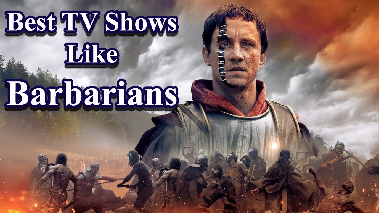 Shows Like Barbarians