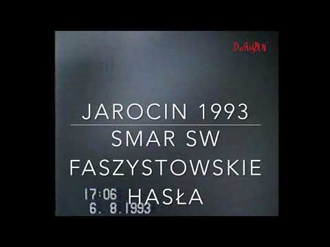 Jarocin 1993 Smar SW - Faszystowskie hasła