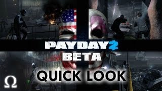 Ohm's Payday 2 Beta Test Quick Look (Fail / Win Edition) - PC / Steam