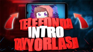 TELEFONDA INTRO TAYYORLASH • QANDAY QILIB TELEFON ORQALI INTRO YASASH