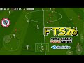 FTS 26 MOBILE™ Android Offline / Best Graphics Camera Transfer Teams New Update 2025/26