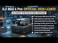 DJI Mini 6 Pro: OFFICIAL 2026 LEAKS! (1-Inch Sensor &amp; 60 Min Battery)
