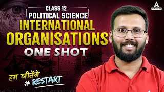 International Organizations One Shot | Class 12 Political Science MCQ |Political Science by Moin sir