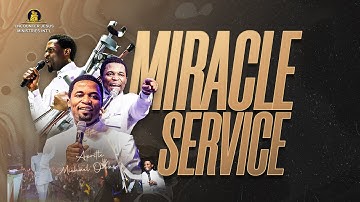 AUGUST MIRACLE SERVICE | 03.08.2025 | APOSTLE MICHAEL OROKPO Ph.D.