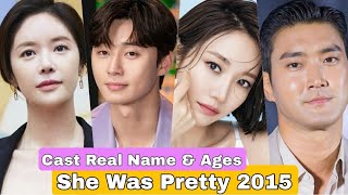 She Was Pretty 2015 Korea Drama Cast Real Name & Ages || Hwang Jung Eum, Park Seo Joon, Go Joon Hee