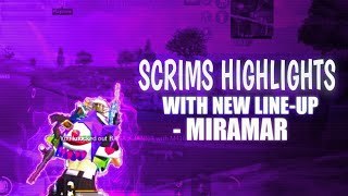 First Scrims Highlights With New Lineup - Bgmi Scrims - Miramar Map