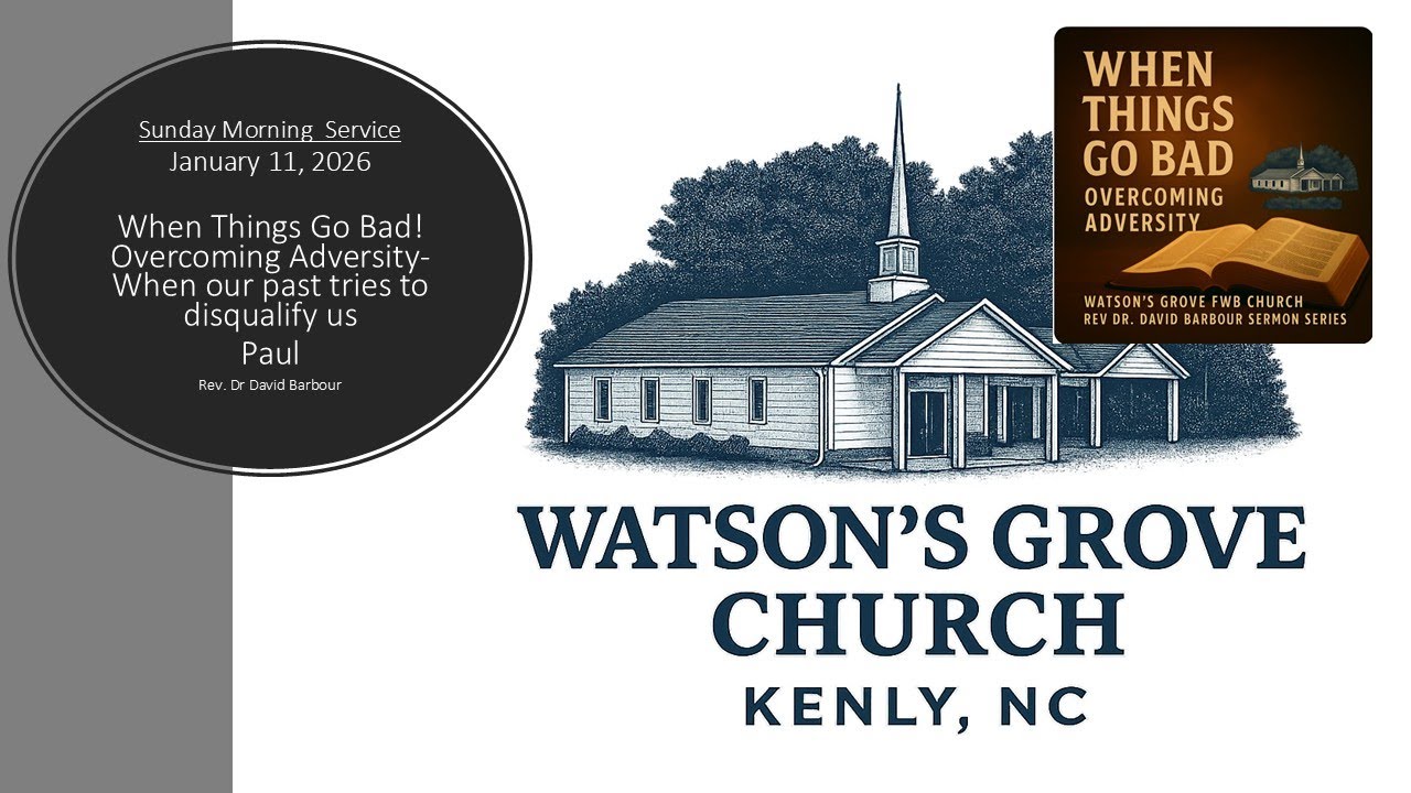 Home - Watson's Grove FWB Church Watson's Grove Church